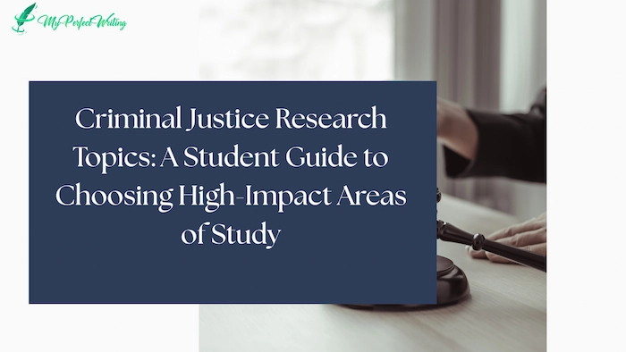 Criminal Justice Research Topics: A Student Guide to Choosing High-Impact Areas of Study