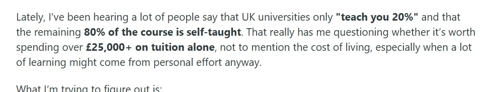 Student questioned whether it is really worth spending money when 80% of the course is self-taught