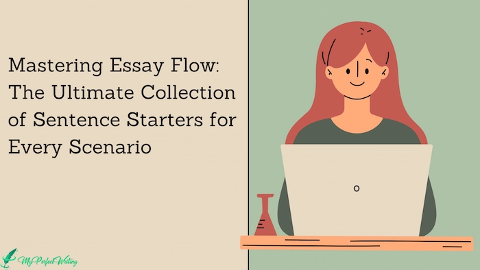 Mastering Essay Flow: The Ultimate Collection of Sentence Starters for Every Scenario