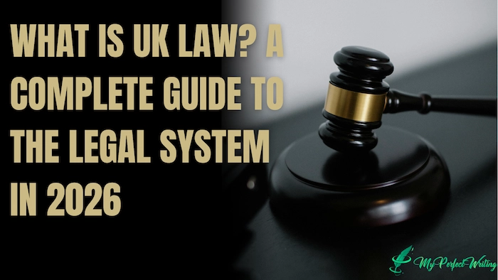 What is UK Law? A Complete Guide to the Legal System in 2026